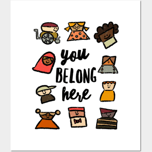 You belong here Posters and Art